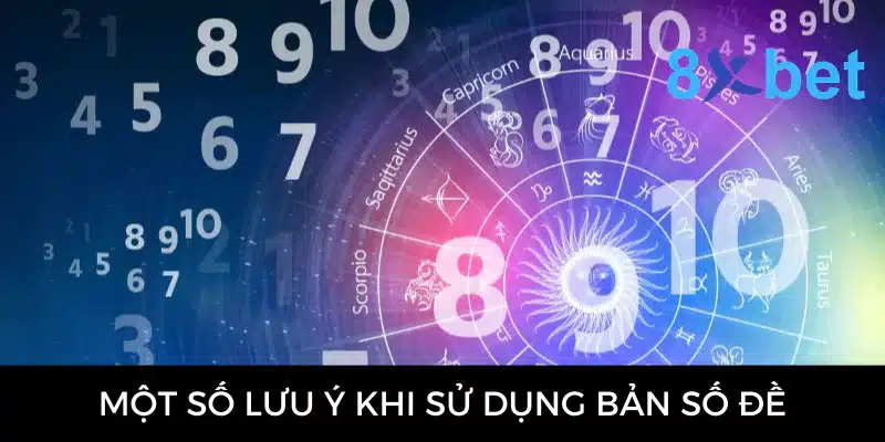 Bản số đề - Cao thủ chia sẻ cách luận chuẩn xác 100% 4 Một số lưu ý khi sử dụng bản số đề